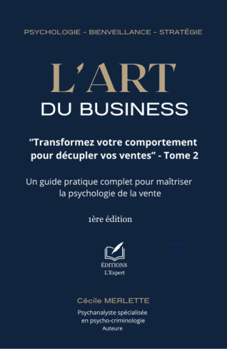 L art du business Tome 2 - Cecile Merlette