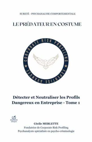 Le prédateur en costume - Cecille Merlette