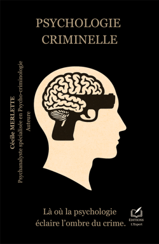 Psychologie criminelle - Cecile Merlette