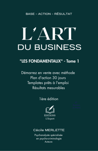 l art du business tome 1 - Cecile Merlette